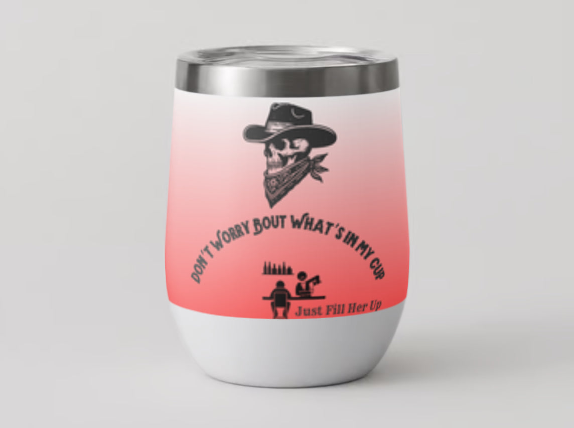 Just Fill Her Up Wine Tumbler